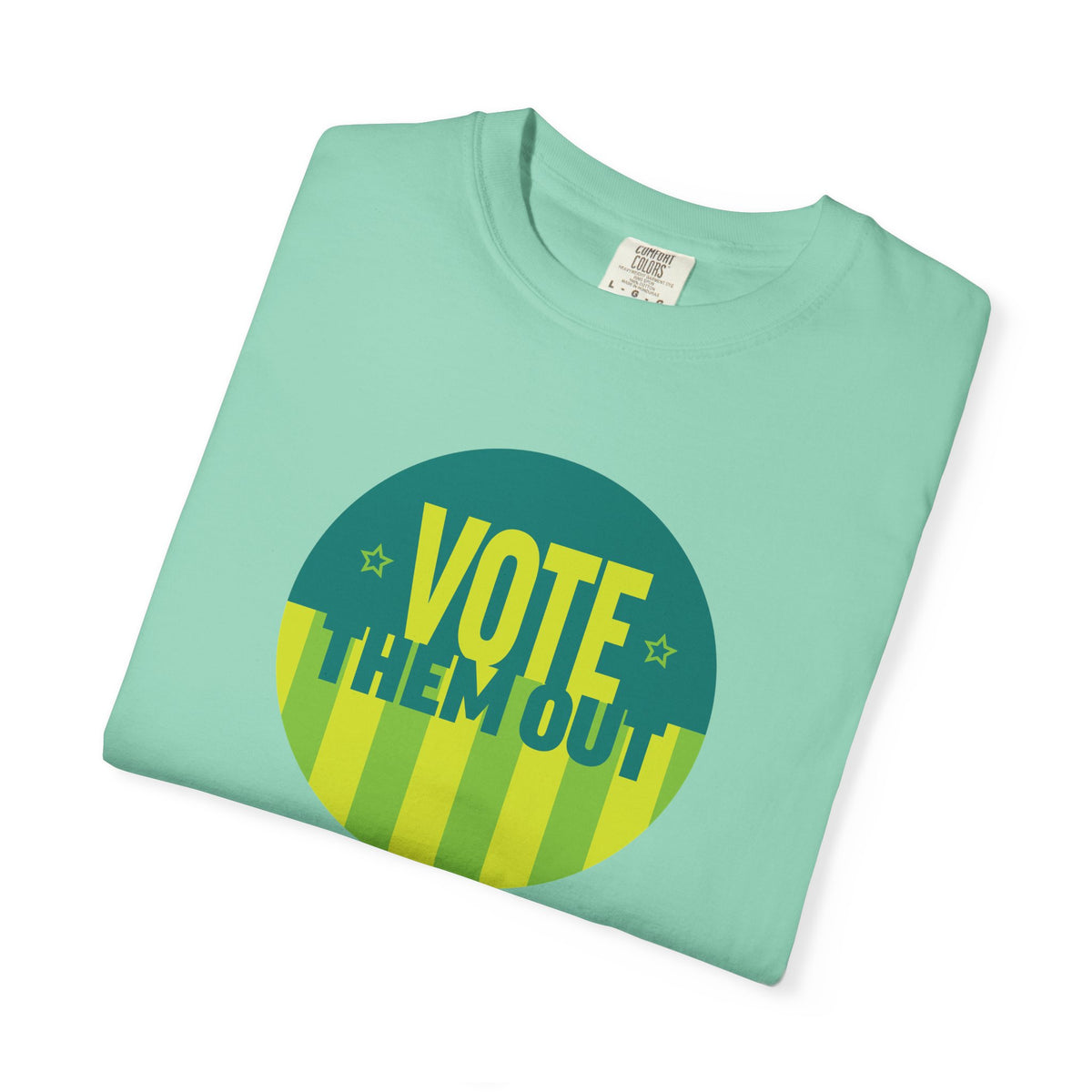 "Vote Them Out" Political Voter Engagement Campaign T-Shirt