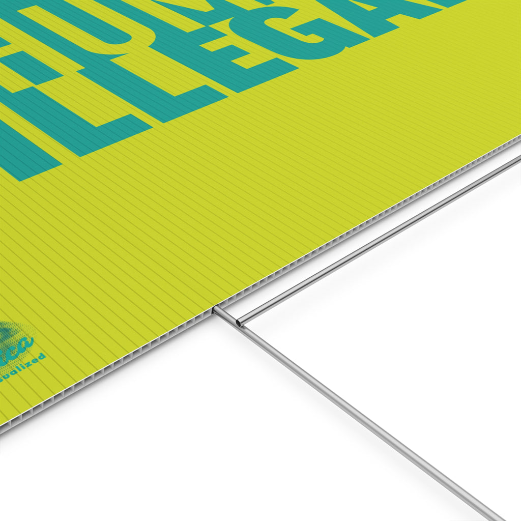"No Human Is Illegal" Yard Sign – Double-Sided 18x24 Immigrant Rights Protest & Lawn Sign