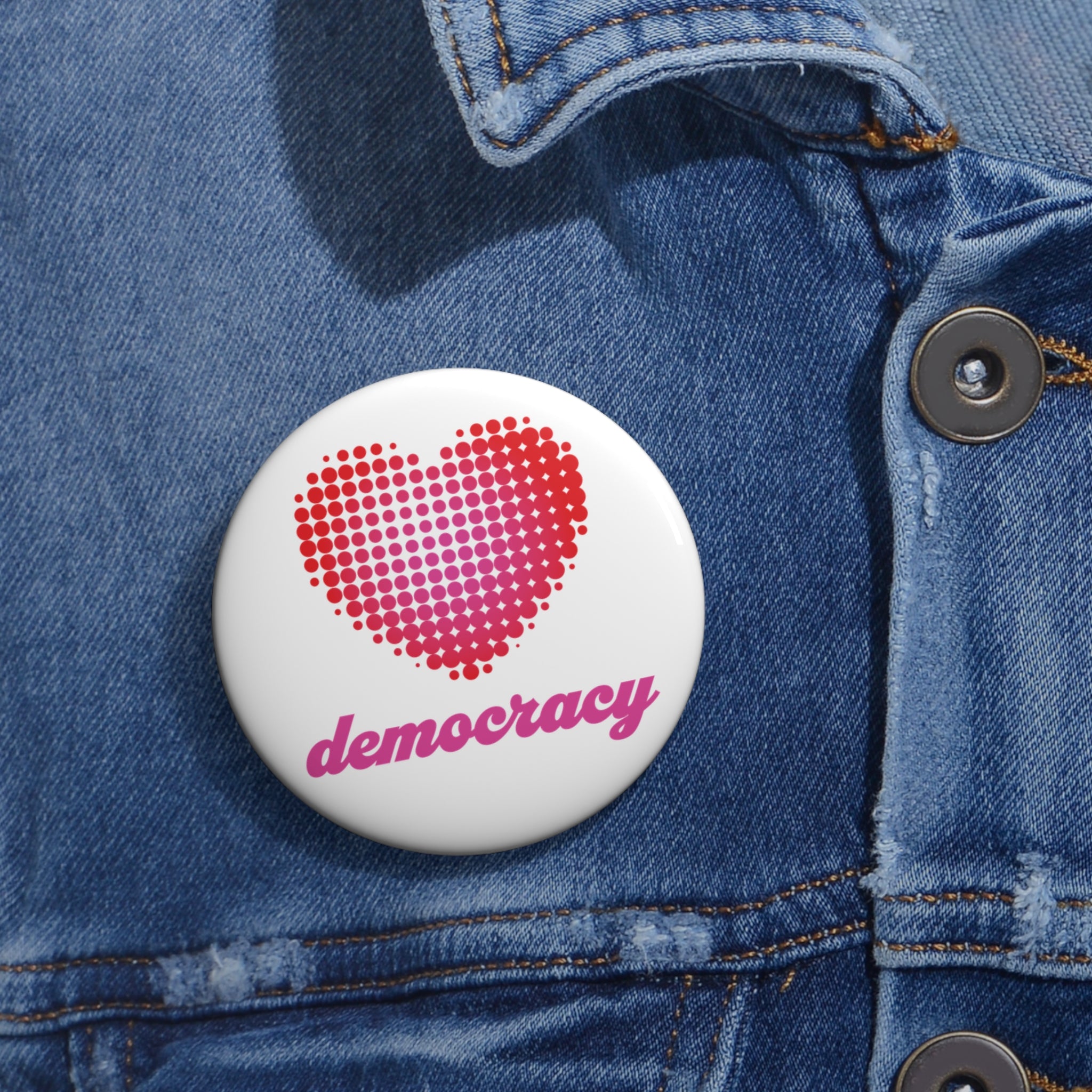 Love Democracy Heart Pin Button