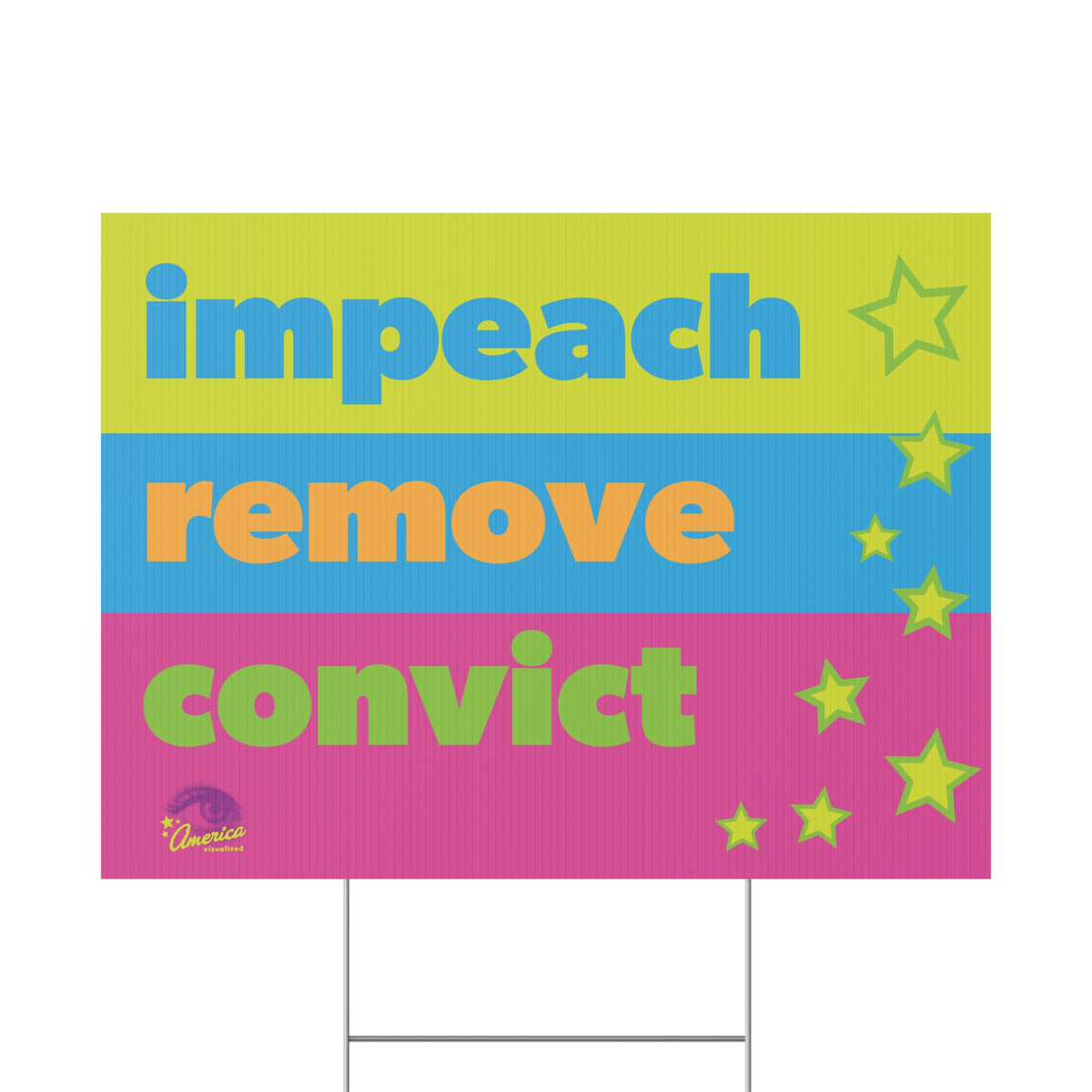 "Impeach Remove Convict"  Bold Neon Political Protest Lawn Sign Plastic Yard Sign