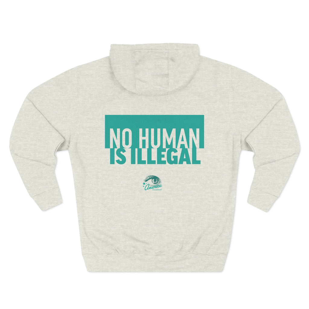 "No Human Is Illegal" Hoodie Political Statement Pullover