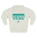 "No Human Is Illegal" Hoodie Political Statement Pullover