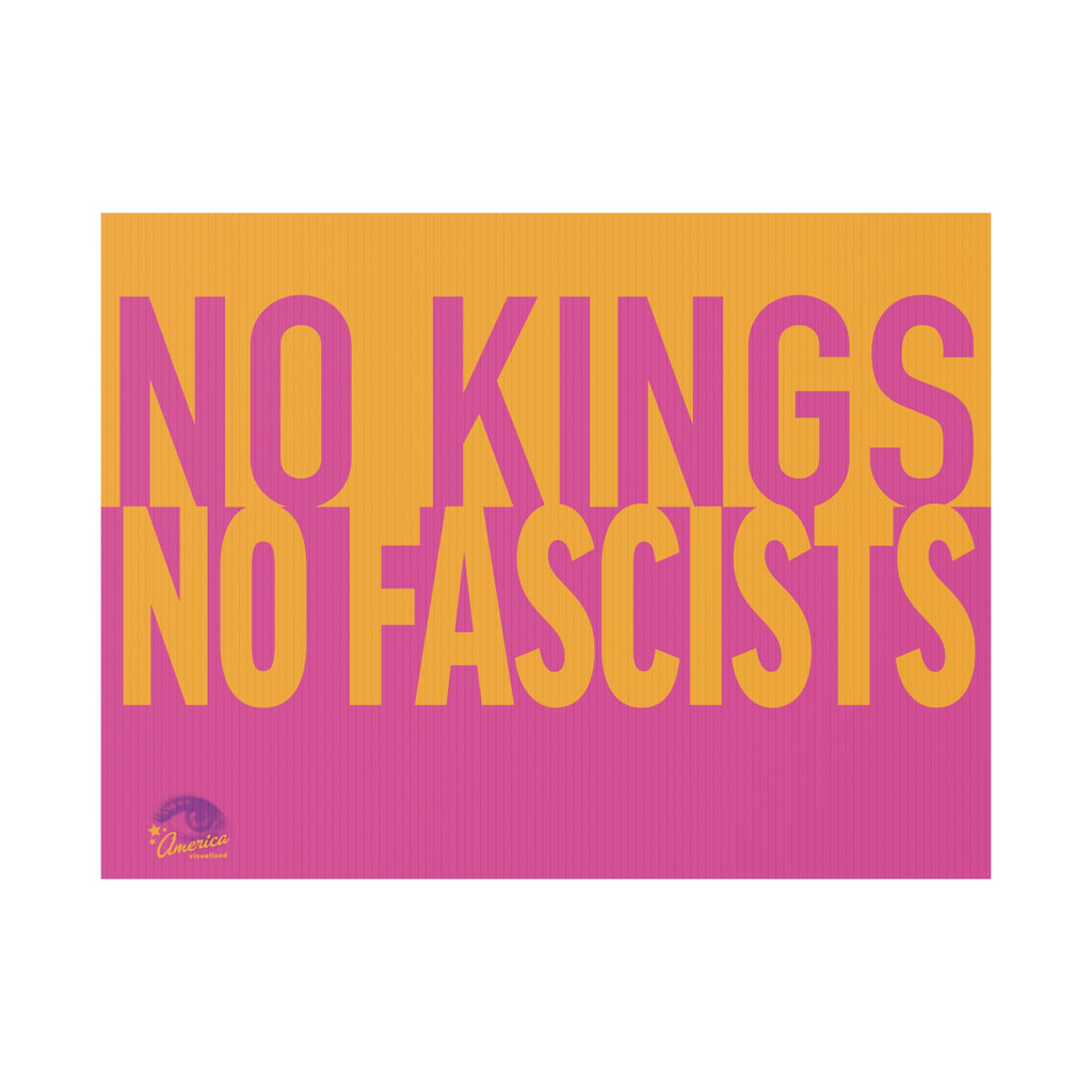"No Kings No Fascists" Political Protest Yard Sign Bold Protest Outdoor Lawn Sign