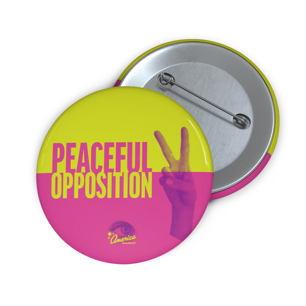 Peaceful Opposition Pin Button