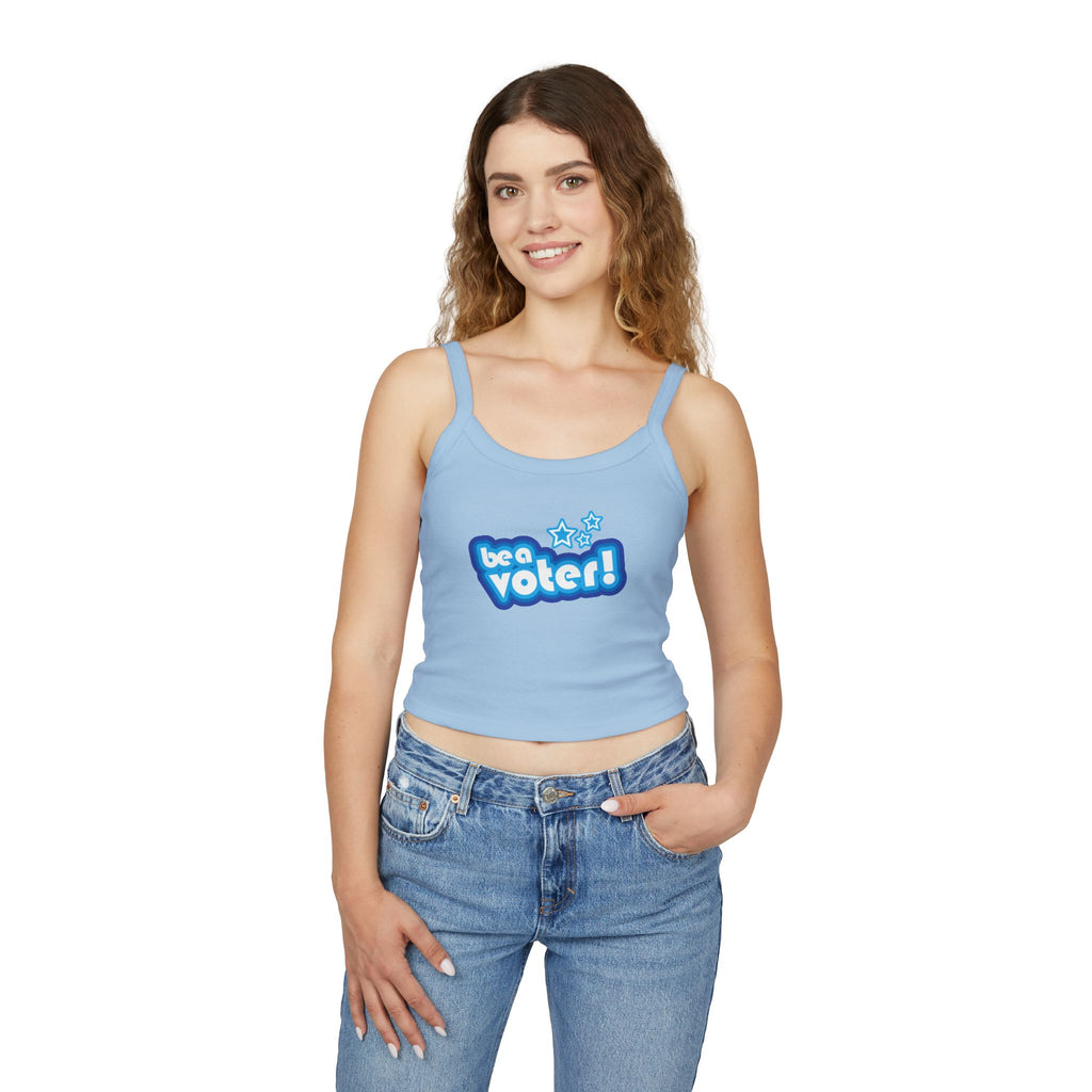 "Be a Voter!" Women's Spaghetti Tank — Political Voter Top