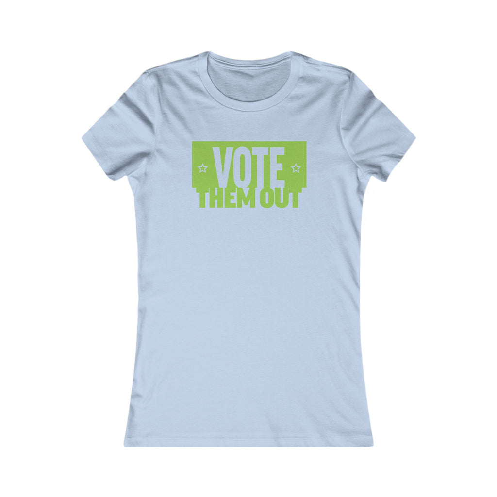 Vote Them Out Women's Tee