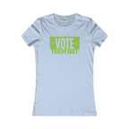 Vote Them Out Women's Tee