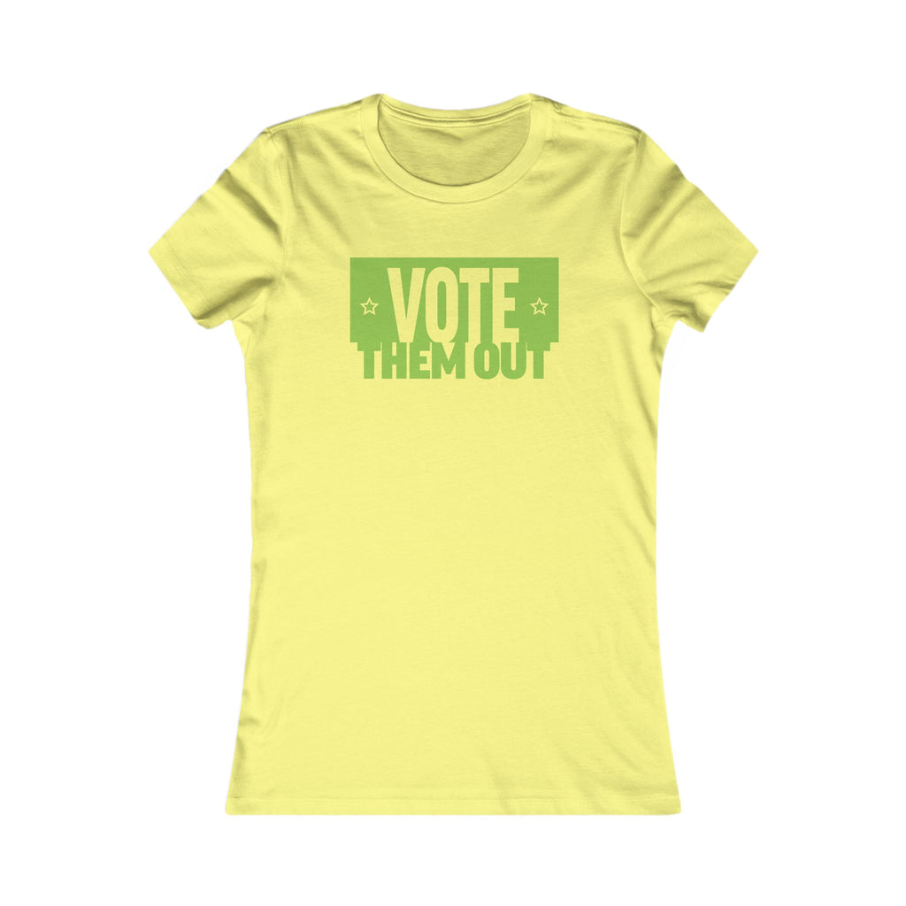 Vote Them Out Women's Tee