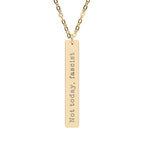 "Not today, Fascist." Vertical Bar Necklace