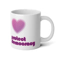 Protect Democracy 20oz Jumbo Coffee Mug