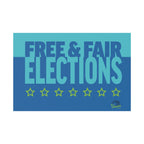 Free & Fair Elections Yard Sign — Political Campaign Plastic Lawn Sign