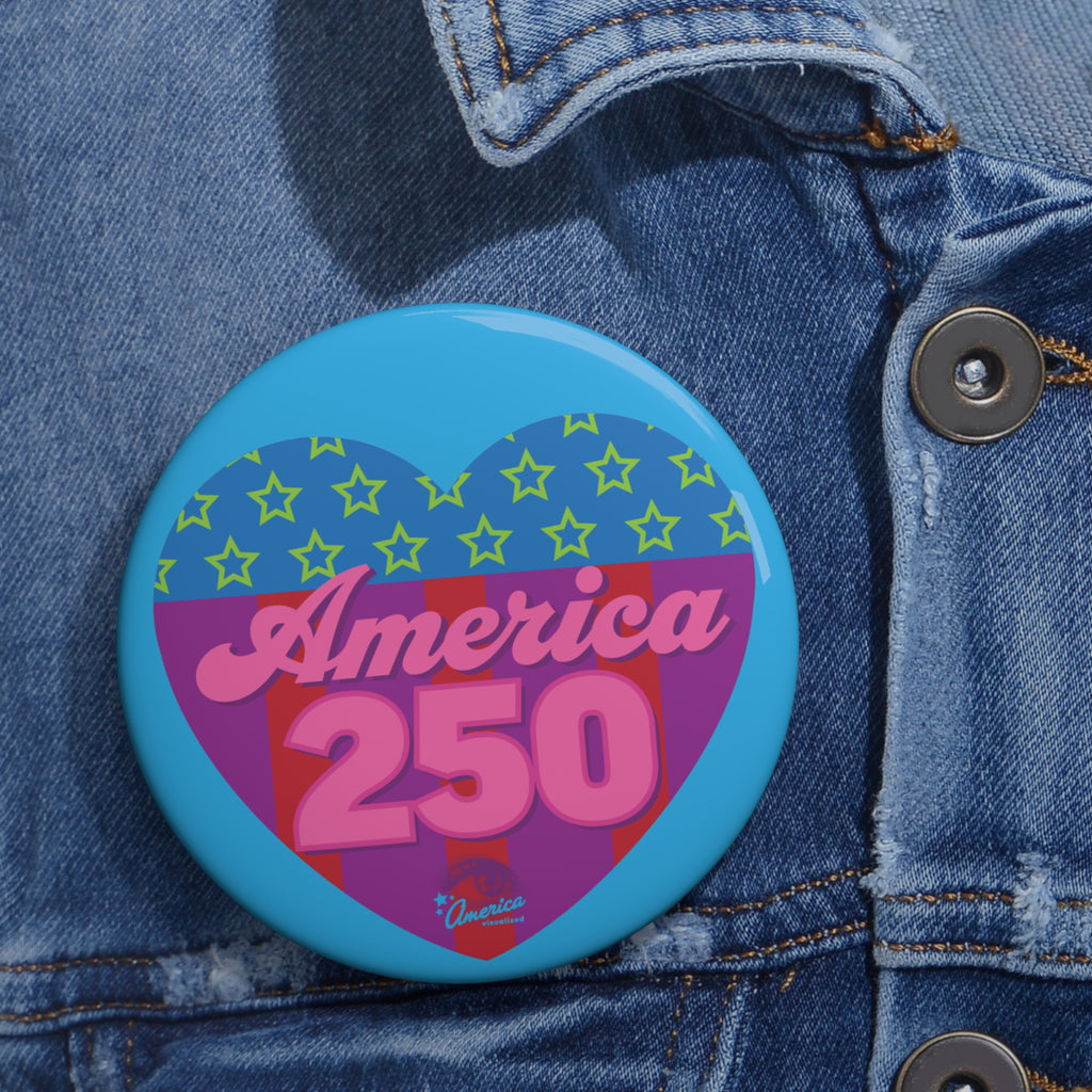 America 250 Heart – America's 250th Birthday Button Pin