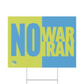 "No War Iran" Plastic Yard Sign