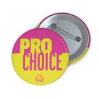 Pro Choice Pin Button