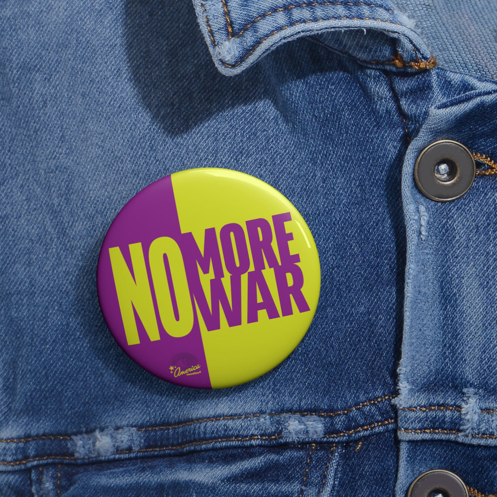 No More War Pin Button