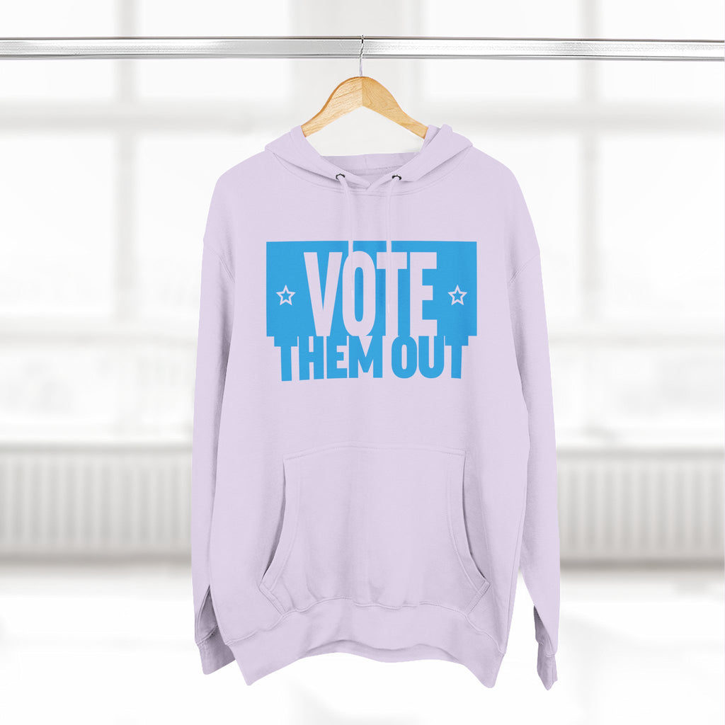 "Vote Them Out" Hoodie Blue — Political Activism Pullover