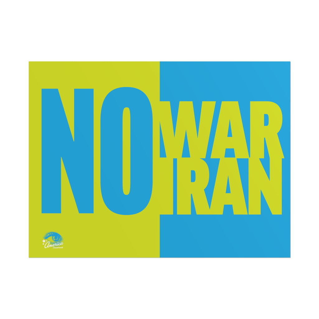 NO WAR ON IRAN  24" x 18" Protest Sign Poster