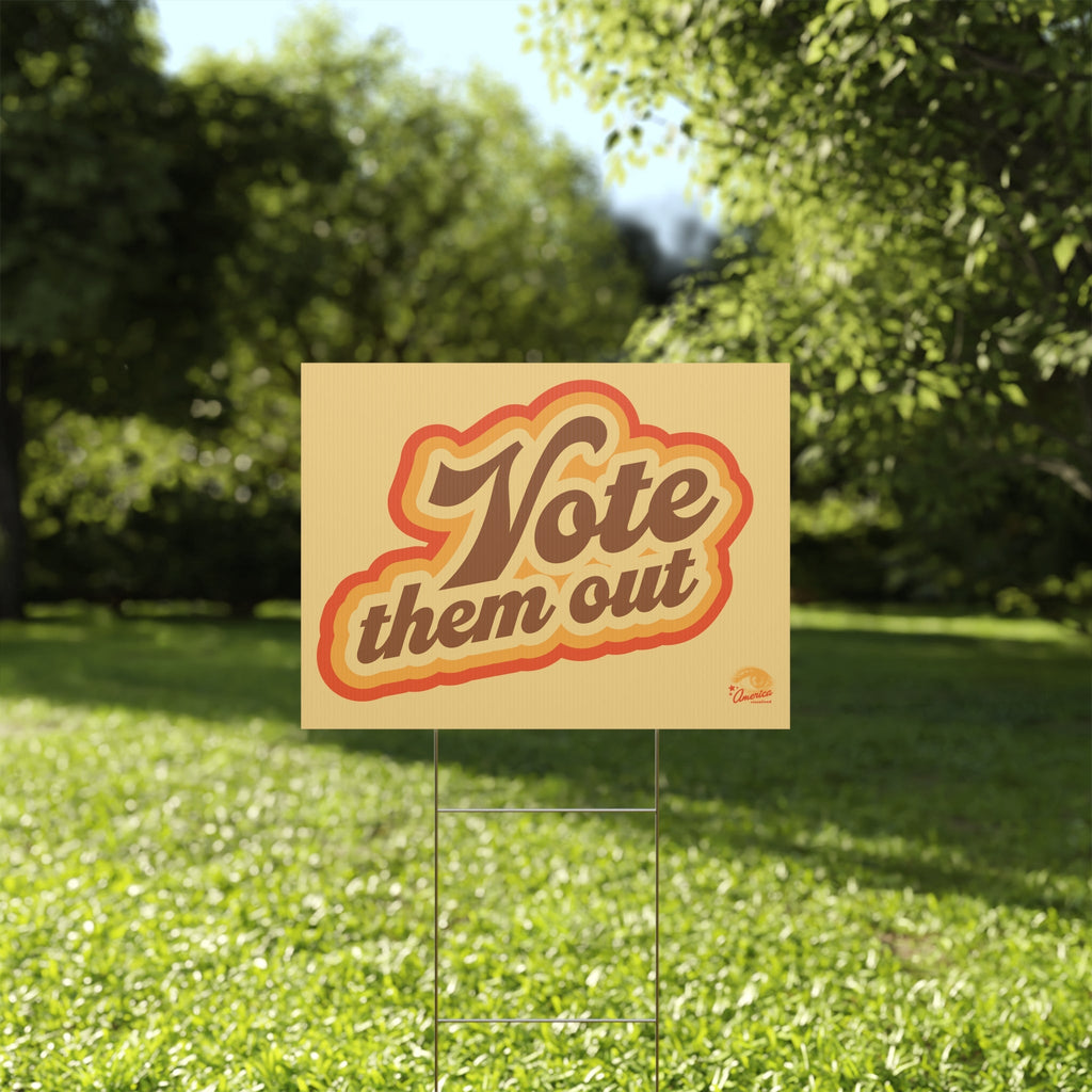 Vote Them Out retro yard sign