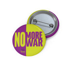 No More War Pin Button