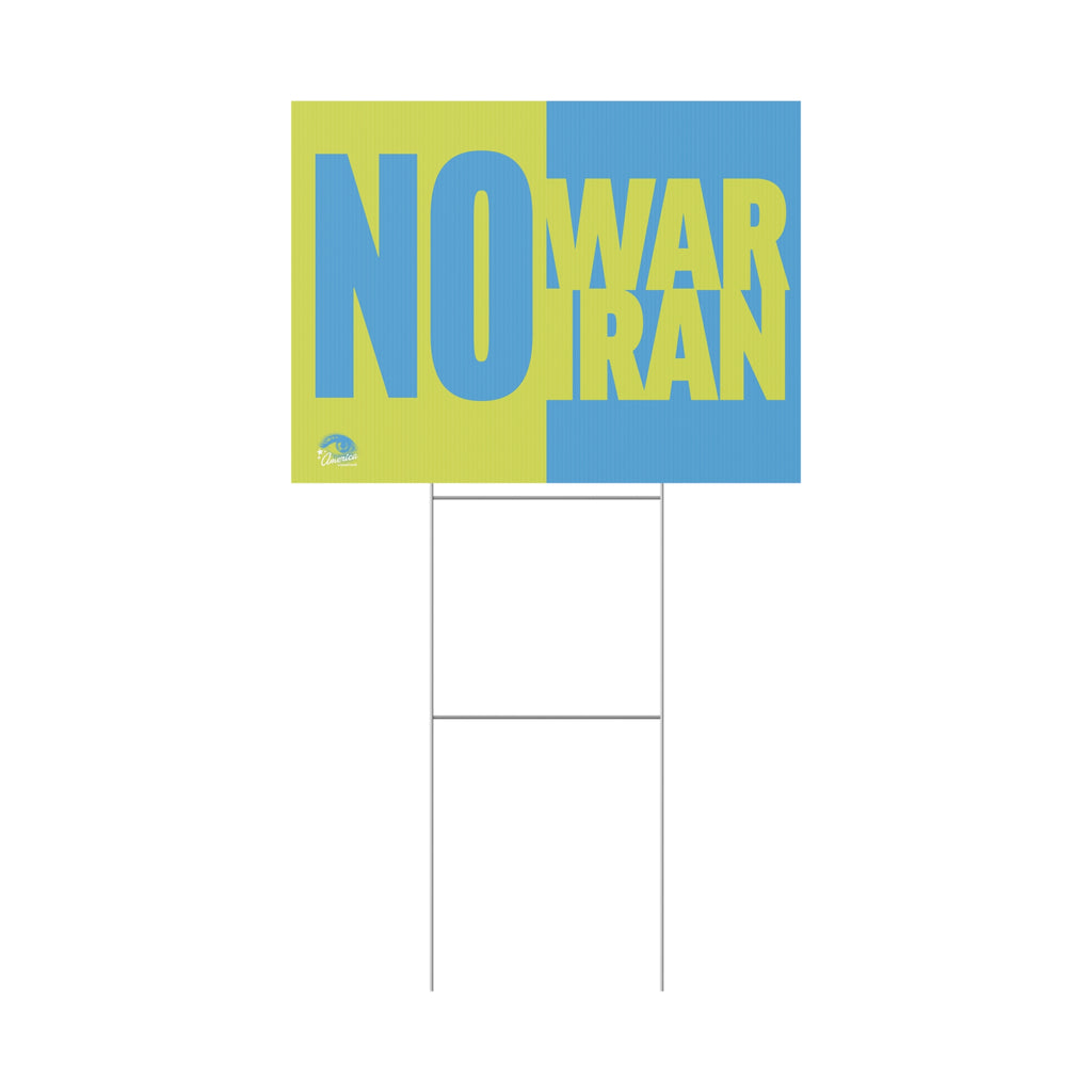 "NO WAR ON IRAN" Plastic Yard Sign Bold Anti-War Protest Sign