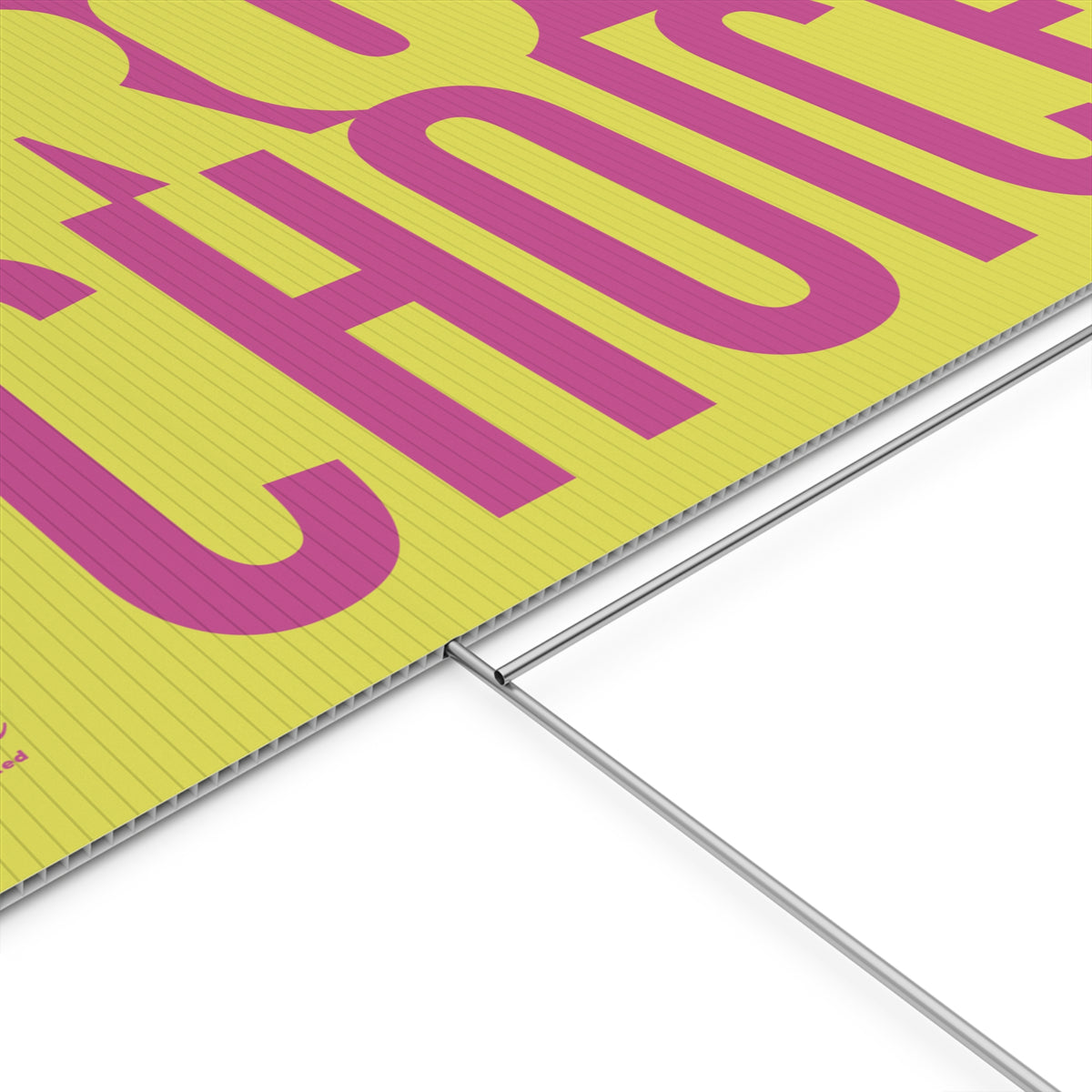 "Pro Choice" Yard Sign Bold Pink & Yellow Political Protest Lawn Sign
