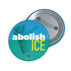 Abolish ICE Political Pin/Button