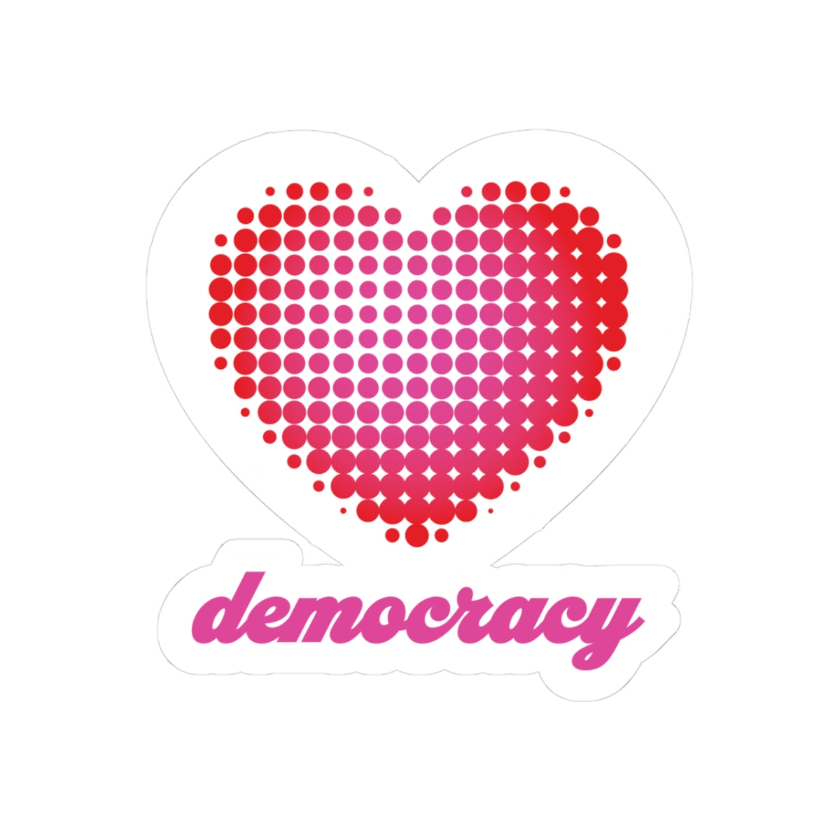 Love Democracy Heart Sticker