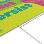 "Rise Up Resist Persist" Yard Sign Neon Protest Fist Lawn Sign for Activism, Rallies & Social Justice