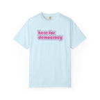 "Here for Democracy" T-Shirt Retro 80's Pink Political Statement Tee
