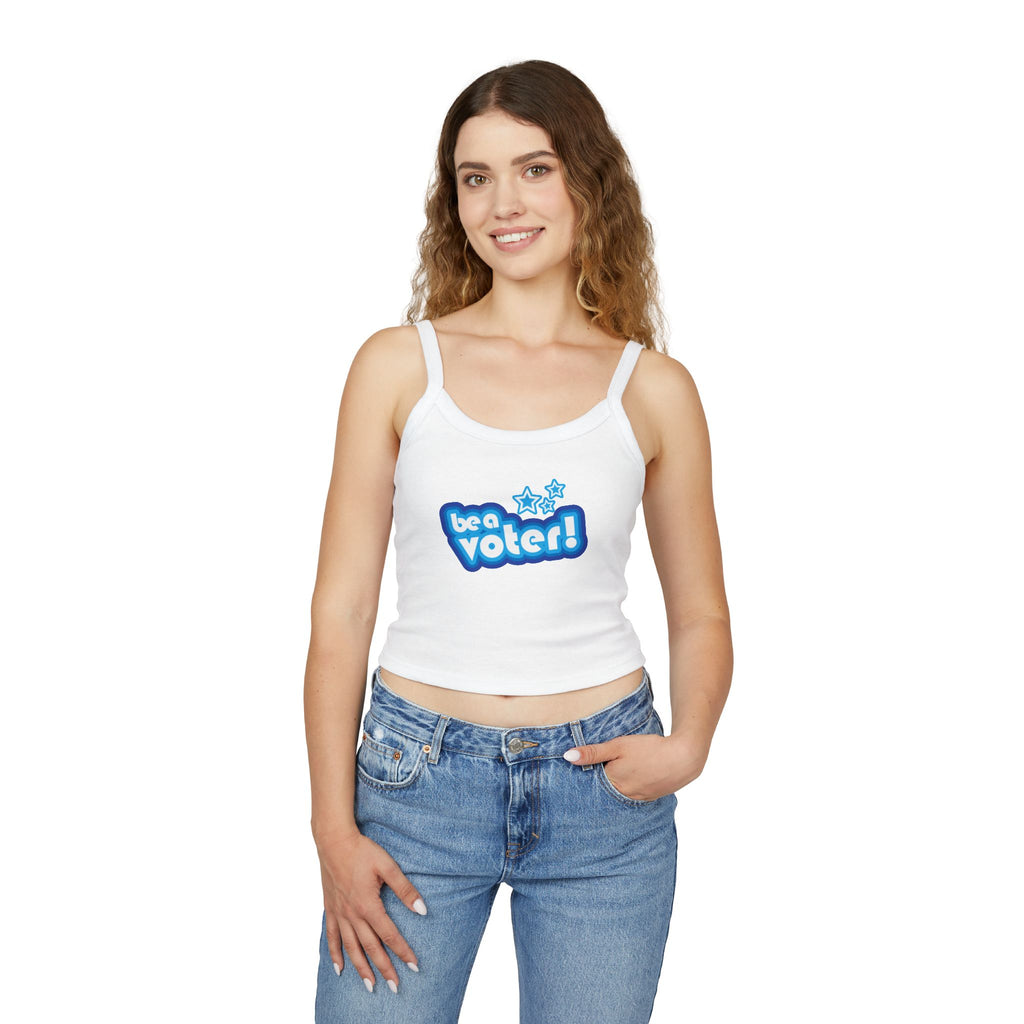 "Be a Voter!" Women's Spaghetti Tank — Political Voter Top