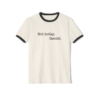 "Not today, fascist" Ringer T-Shirt Statement Tee