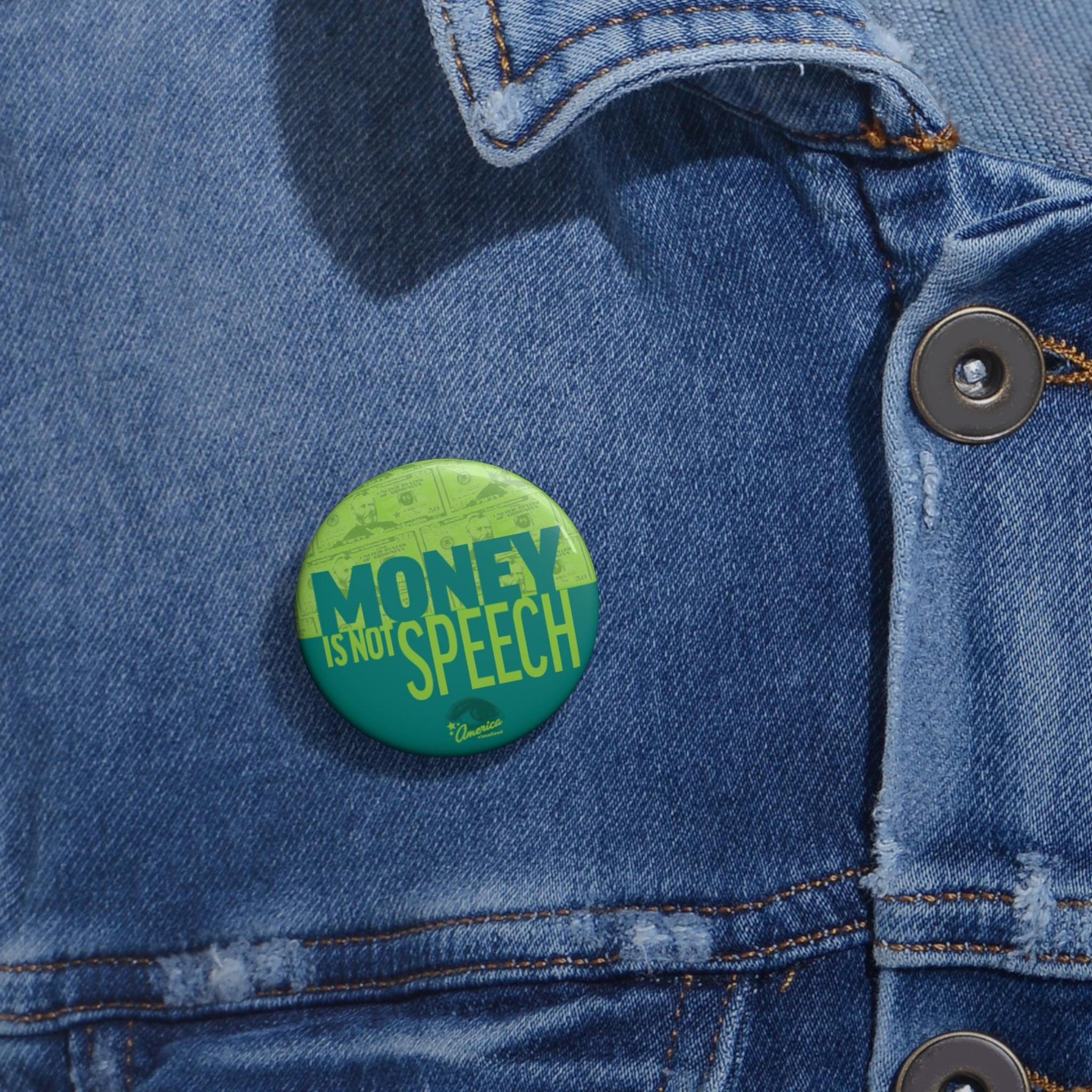 "Money Is Not Speech" Political Activism Campaign Pin Button