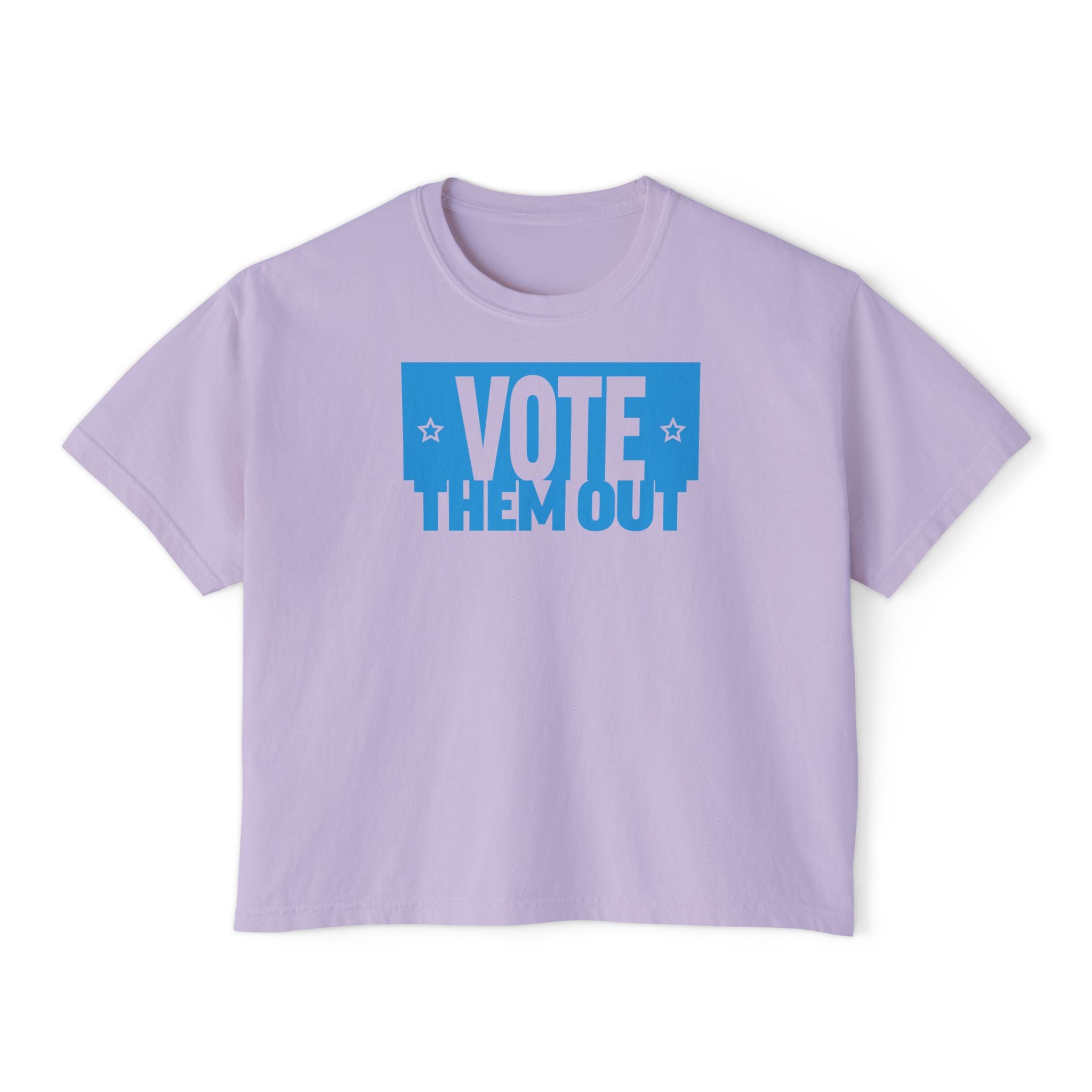 "Vote Them Out" Boxy Tee — Women's Political Activism Shirt