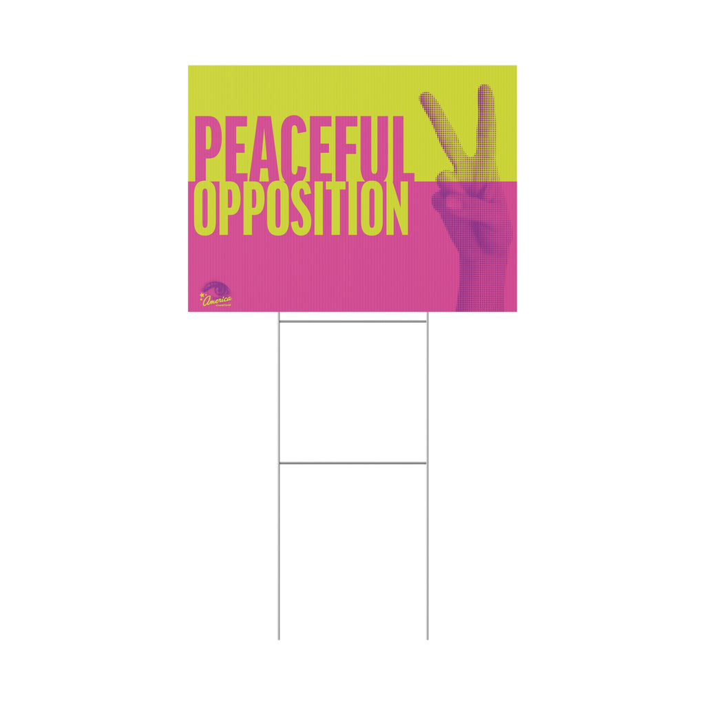 "Peaceful Opposition"  Bold Neon Vote & Protest Decor Plastic Yard Sign