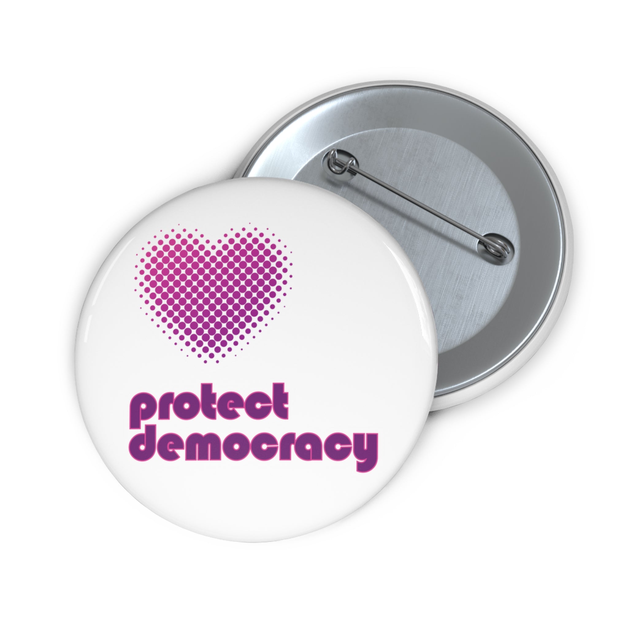 Protect Democracy Pin Button