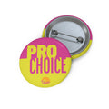 Pro Choice Pin Button