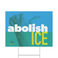 "Abolish ICE" Bold Political Protest Lawn Sign Protest Sign