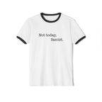 "Not today, fascist" Ringer T-Shirt Statement Tee