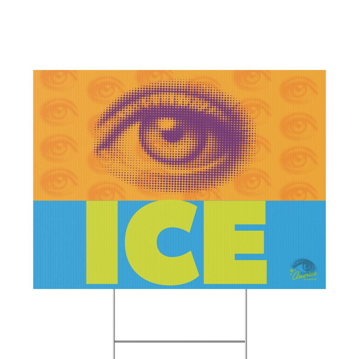Eyes on ICE yard sign