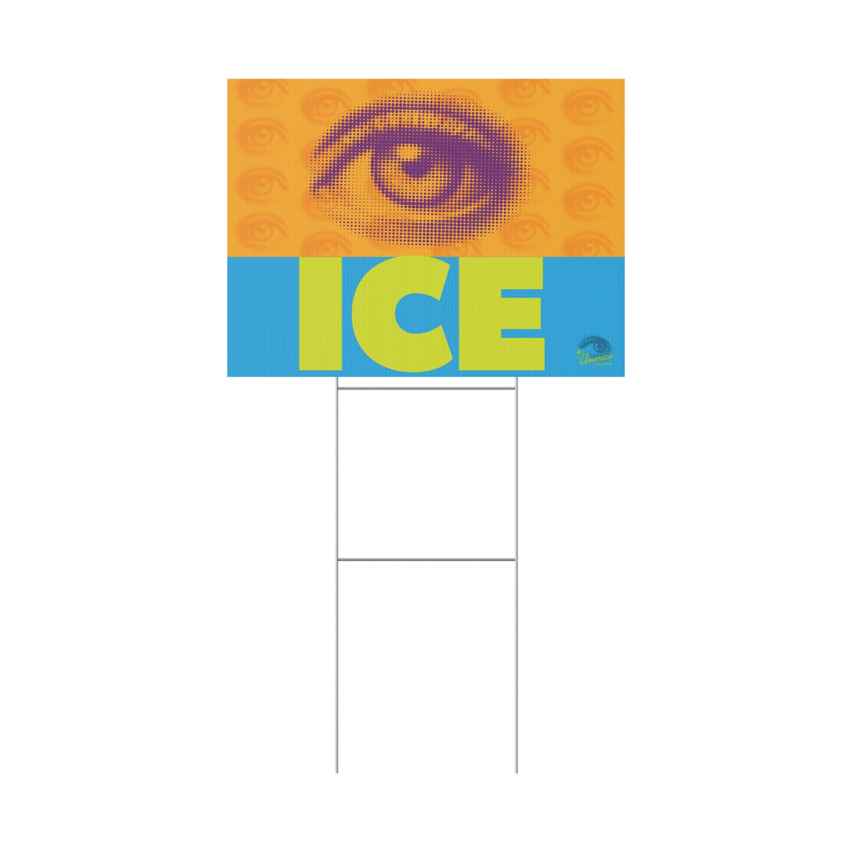 Eyes on ICE yard sign