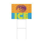 "Eyes on ICE" Protest Yard Sign Activist Plastic Lawn Sign