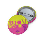 Peaceful Opposition Pin Button
