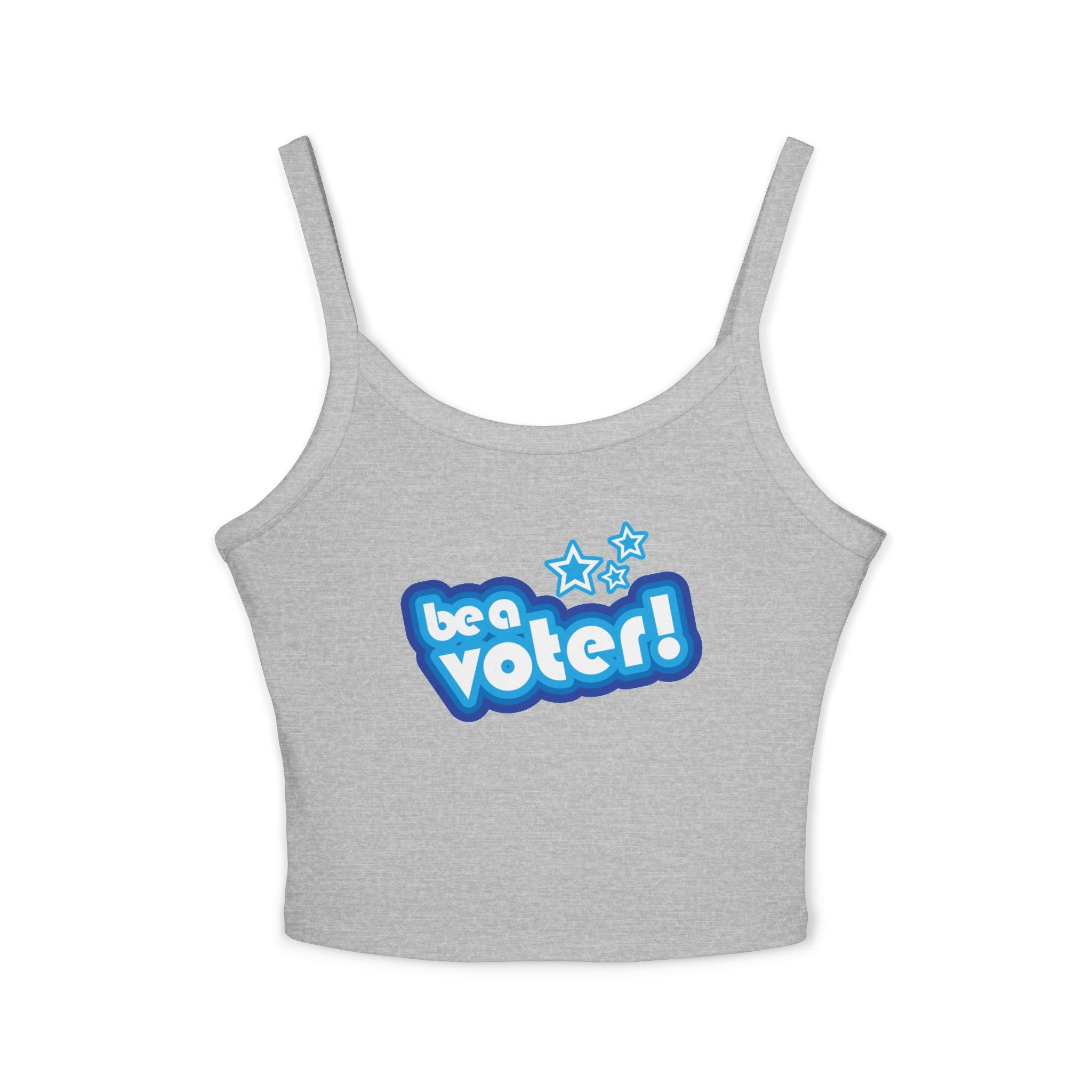 "Be a Voter!" Women's Spaghetti Tank — Political Voter Top