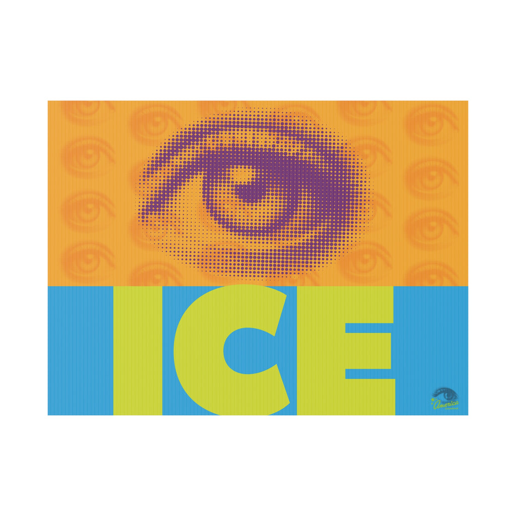 "Eyes on ICE" Protest Yard Sign Activist Plastic Lawn Sign