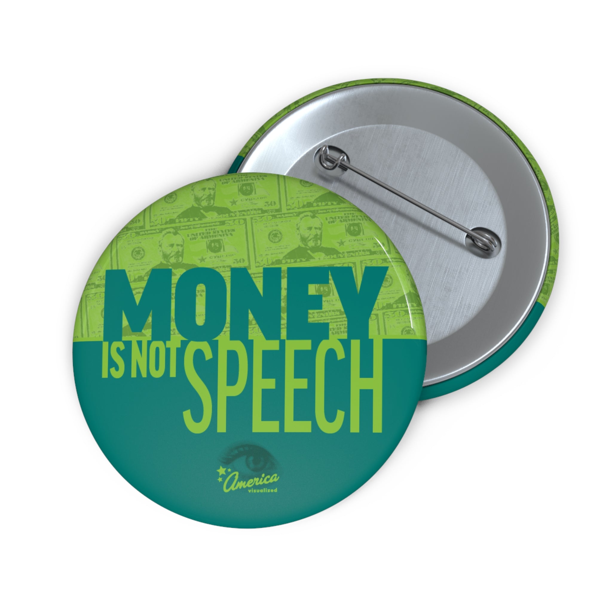 "Money Is Not Speech" Political Activism Campaign Pin Button