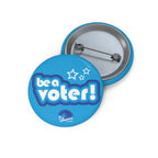 "Be a Voter!" Blue Political Pin Button — Voter Awareness Campaign Badge