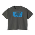 "Vote Them Out" Boxy Tee — Women's Political Activism Shirt