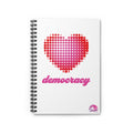 Love Democracy Heart Spiral Notebook