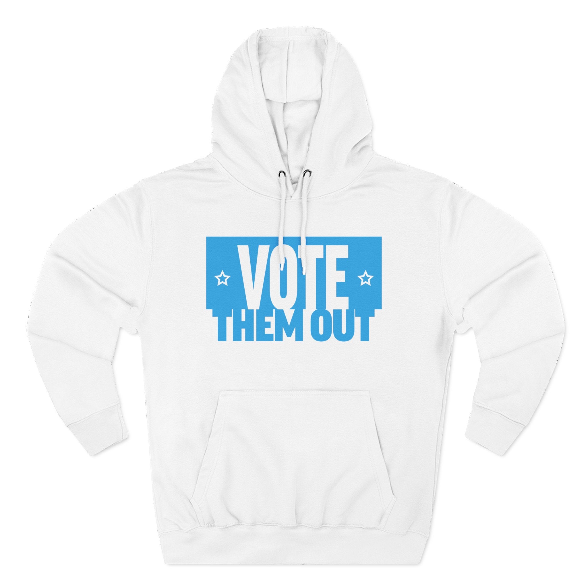 "Vote Them Out" Hoodie Blue — Political Activism Pullover