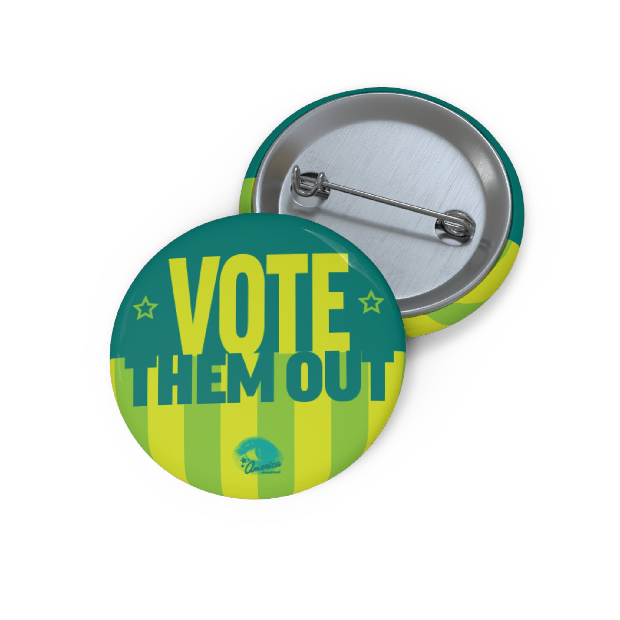 Vote Them Out Political Pin Button